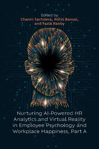 Nurturing AI-Powered HR Analytics and Virtual Reality in Employee Psychology and Workplace Happiness, Part A
