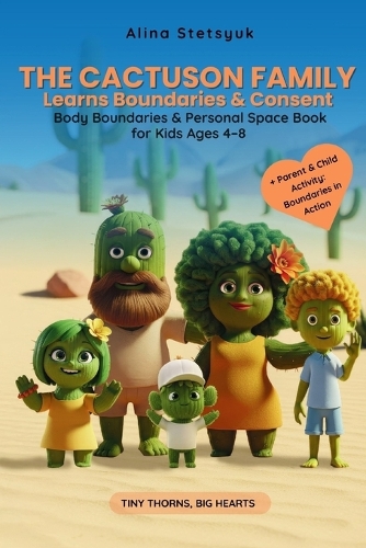 The Cactuson Family Learns Boundaries & Consent