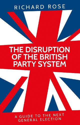 The disruption of the British party system