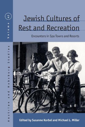Jewish Cultures of Rest and Recreation