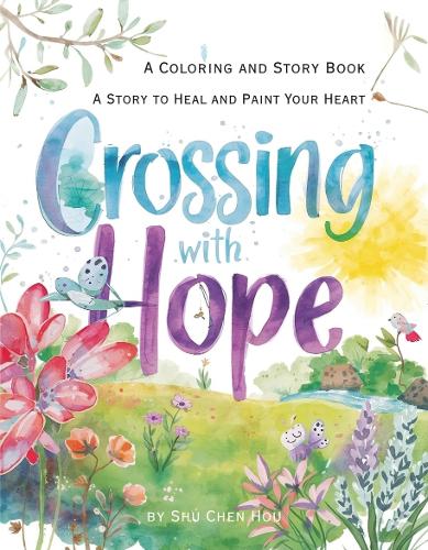 Crossing with Hope