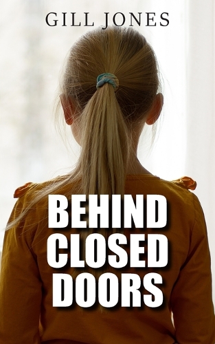 Behind Closed Doors