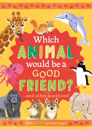 Which Animal Would Be a Good Friend?
