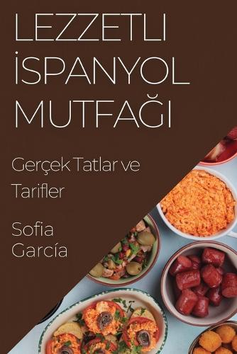 Lezzetli İspanyol Mutfağı