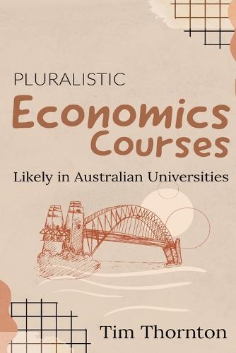 Pluralistic economics courses likely in Australian universities