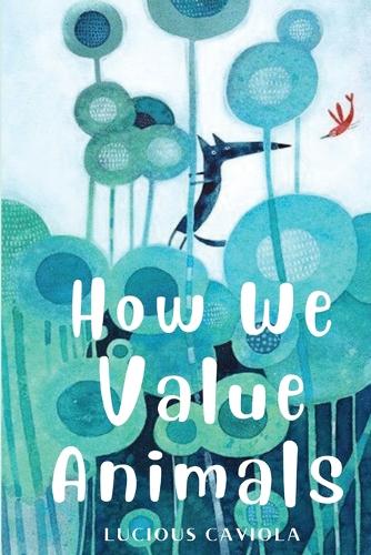How we value animals