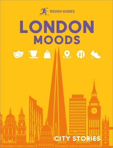 Rough Guides City Stories: London Moods by Rough Guides