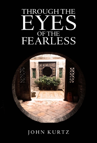 Through the Eyes of the Fearless