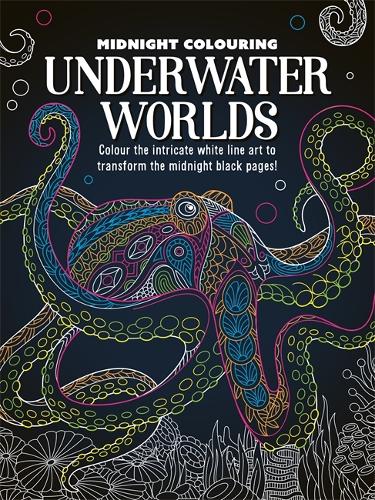 Midnight Colouring: Underwater Worlds