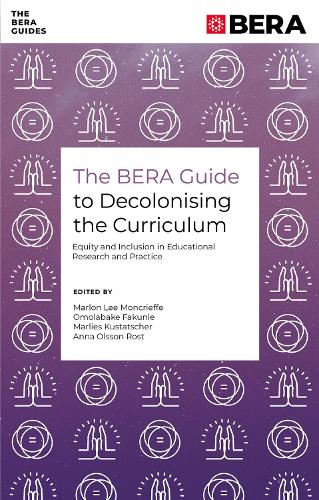 The BERA Guide to Decolonising the Curriculum