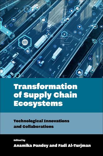 Transformation of Supply Chain Ecosystems