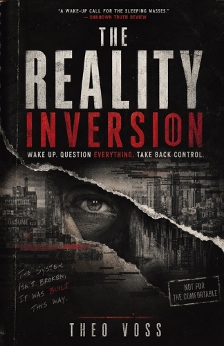The Reality Inversion