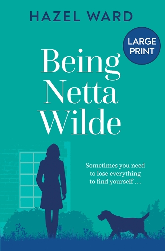 Being Netta Wilde  (Large Print)