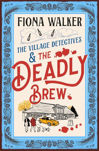 The Village Detectives and the Deadly Brew