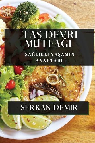 Taş Devri Mutfağı
