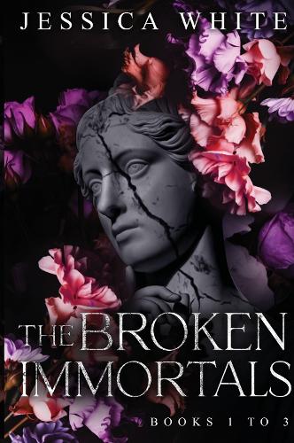 The Broken Immortals: Books 1-3