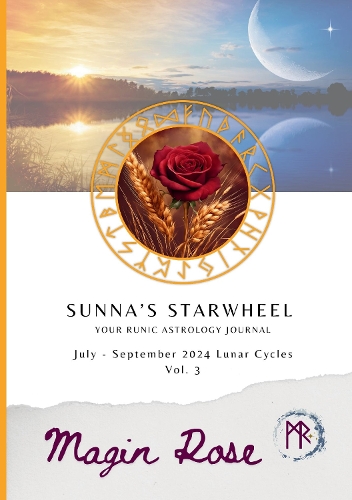 Sunna's Starwheel - Your Runic Astrology Journal Vol. 3