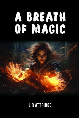 A Breath of Magic