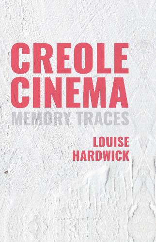 Creole Cinema: Memory Traces