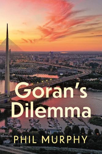 Goran’s Dilemma