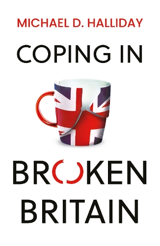 COPING IN BROKEN BRITAIN