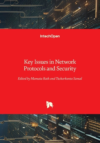 Key Issues in Network Protocols and Security