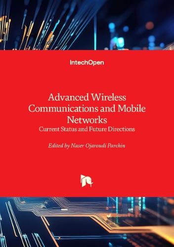 Advanced Wireless Communications and Mobile Networks