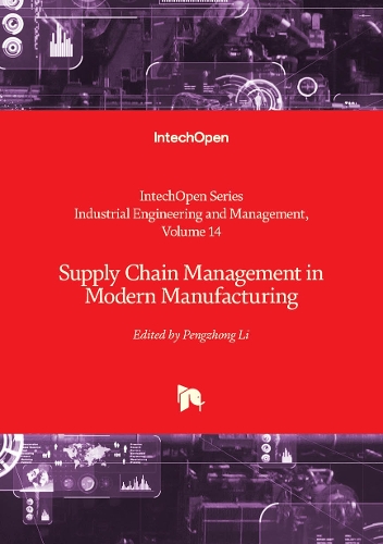 Supply Chain Management in Modern Manufacturing