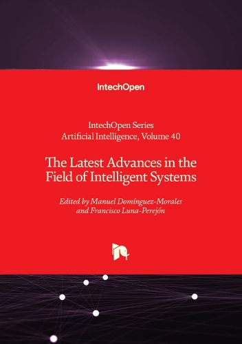 The Latest Advances in the Field of Intelligent Systems