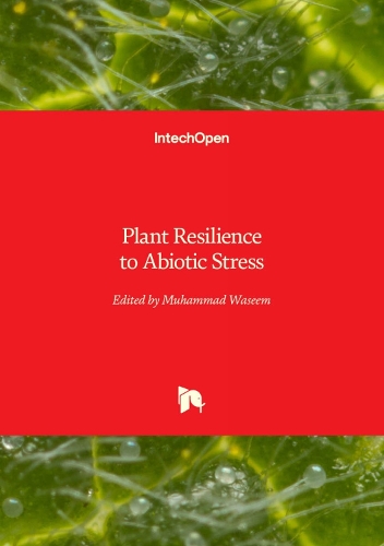 Plant Resilience to Abiotic Stress