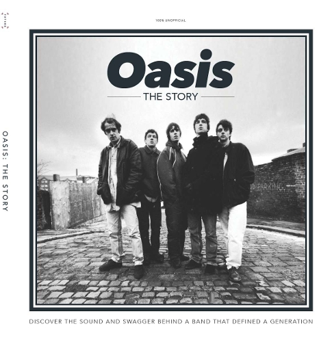 Oasis - The Story