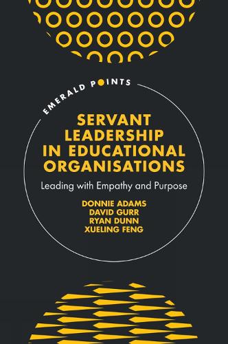 Servant Leadership in Educational Organisations