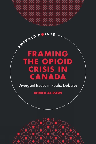 Framing the Opioid Crisis in Canada