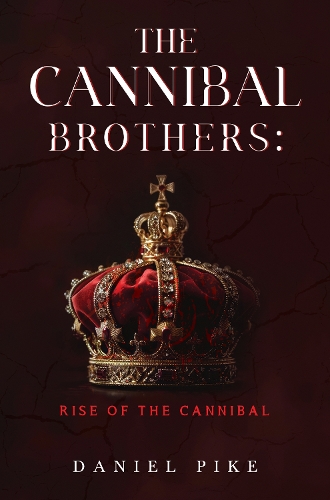 The Cannibal Brothers: Rise of the Cannibal