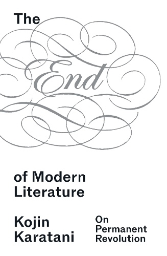 The End of Modern Literature