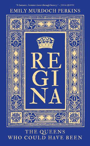 Regina by Emily Murdoch Perkins