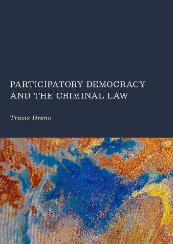 Participatory Democracy and the Criminal Law