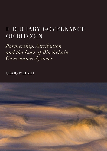 Fiduciary Governance of Bitcoin
