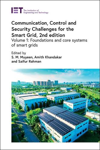 Communication, Control and Security Challenges for the Smart Grid Volume 1