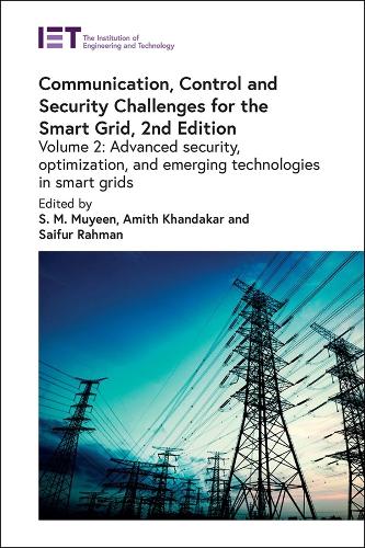 Communication, Control and Security Challenges for the Smart Grid Volume 2
