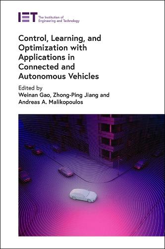 Control, Learning and Optimization with Applications in Connected and Autonomous Vehicles