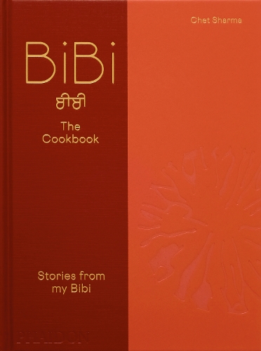 BiBi The Cookbook by Chet Sharma