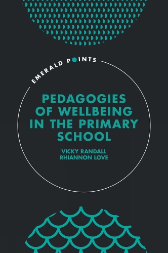 Pedagogies of Wellbeing in the Primary School