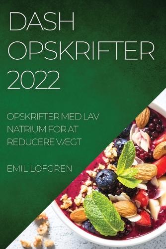 Dash Opskrifter 2022