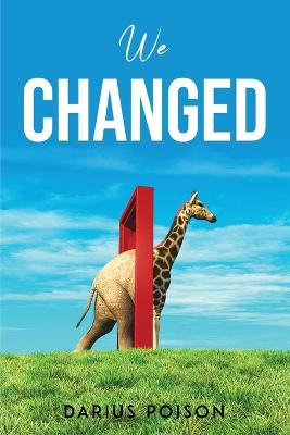 We Changed