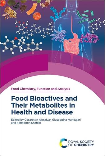 Food Bioactives and Their Metabolites in Health and Disease