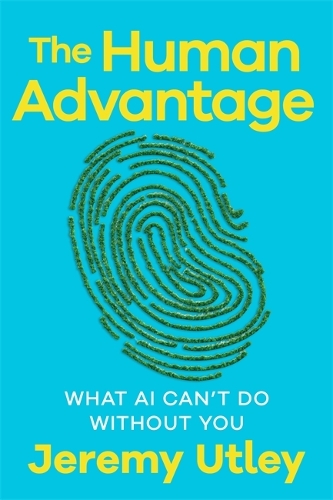 The Human Advantage