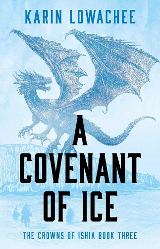 A Covenant of Ice Volume 3