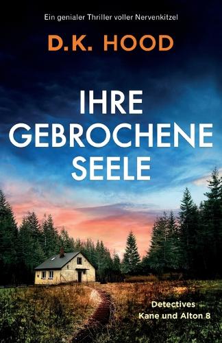 Ihre gebrochene Seele