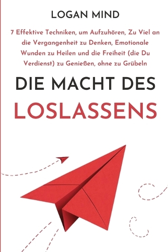 Die Macht des Loslassens